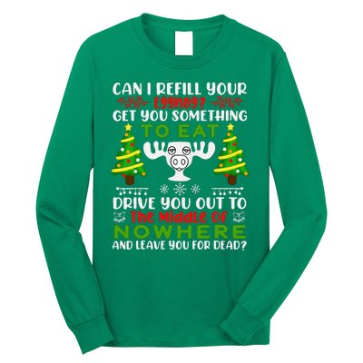 Can I Refill Your Eggnog Funny Christmas Vacation Long Sleeve Shirt