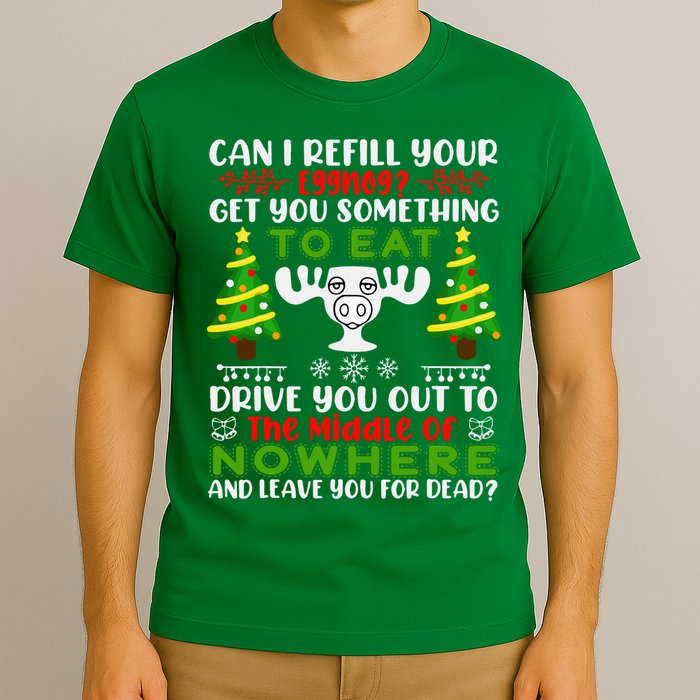 Can I Refill Your Eggnog Funny Christmas Vacation T-Shirt