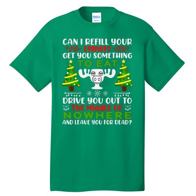 Can I Refill Your Eggnog Funny Christmas Vacation Tall T-Shirt