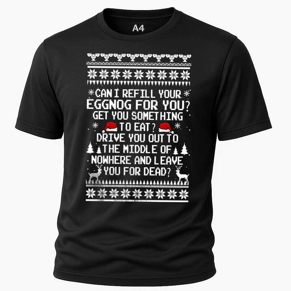 Can I Refill Your Eggnog Funny Christmas Vacation Quote Cooling Performance Crew T-Shirt