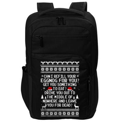 Can I Refill Your Eggnog Funny Christmas Vacation Quote Impact Tech Backpack