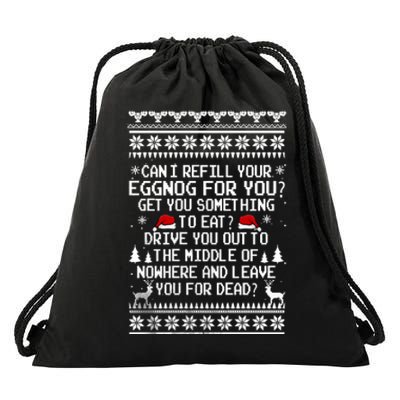 Can I Refill Your Eggnog Funny Christmas Vacation Quote Drawstring Bag