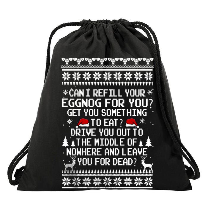 Can I Refill Your Eggnog Funny Christmas Vacation Quote Drawstring Bag