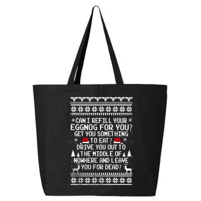 Can I Refill Your Eggnog Funny Christmas Vacation Quote 25L Jumbo Tote