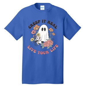 Creep It Real Live Your Life Cute Ghost Peace Love Halloween Gift Tall T-Shirt