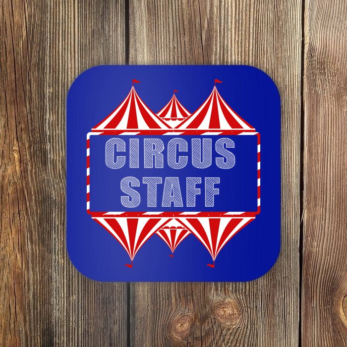 Circus Staff Coaster