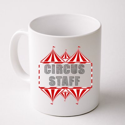 Circus Staff Coffee Mug