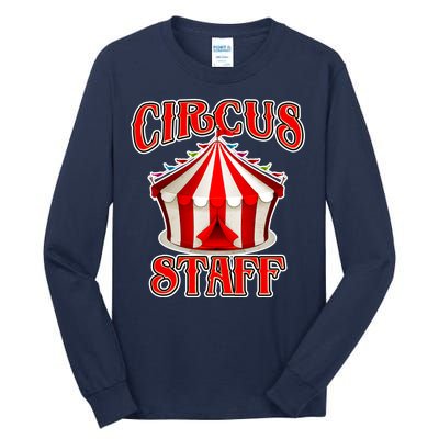 Circus Staff Tent Tall Long Sleeve T-Shirt