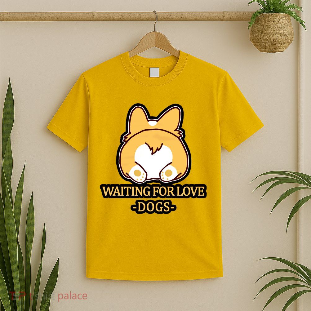 Cirgi Butt Waiting For Love T-Shirt