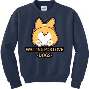 Cirgi Butt Waiting For Love Kids Sweatshirt