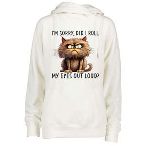 Cat I’M Sorry Did I Roll My Eyes Out Loud Womens Funnel Neck Pullover Hood