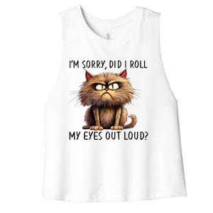 Cat I’M Sorry Did I Roll My Eyes Out Loud Women's Racerback Cropped Tank