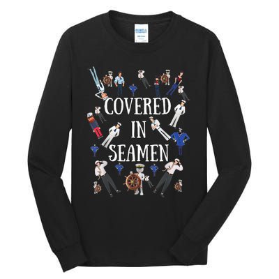 Covered In Seamen Funny Inappropriate Embarrassing Adult Humor Tall Long Sleeve T-Shirt