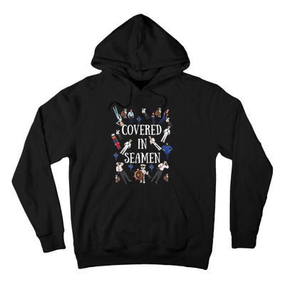 Covered In Seamen Funny Inappropriate Embarrassing Adult Humor Tall Hoodie