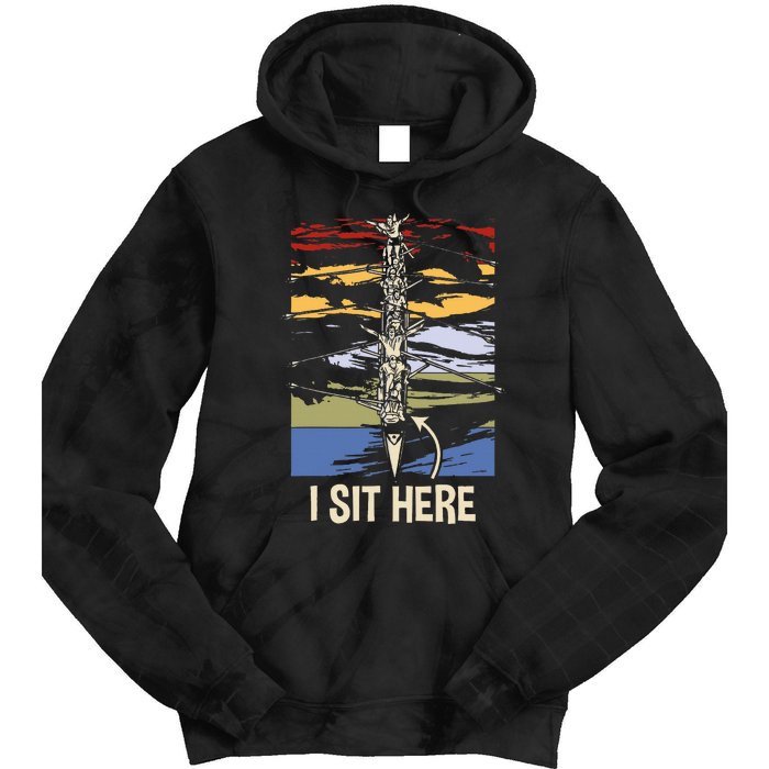 Coxswain I Sit Here Funny Vintage Rowing Coxswain Tie Dye Hoodie