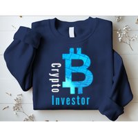 Crypto Investor, Satoshi, Bitcoin, Blockchain, Cryptocurrency, DeFi, BTC Sweatshirt
