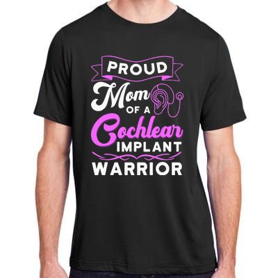 Cochlear Implant Support Proud Mom Hearing Loss Awareness Adult ChromaSoft Performance T-Shirt