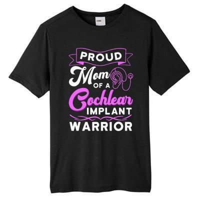 Cochlear Implant Support Proud Mom Hearing Loss Awareness Tall Fusion ChromaSoft Performance T-Shirt