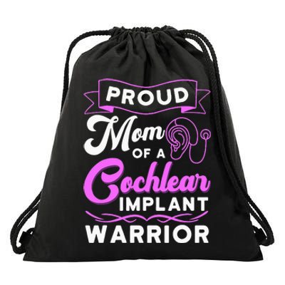 Cochlear Implant Support Proud Mom Hearing Loss Awareness Drawstring Bag