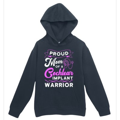 Cochlear Implant Support Proud Mom Hearing Loss Awareness Urban Pullover Hoodie