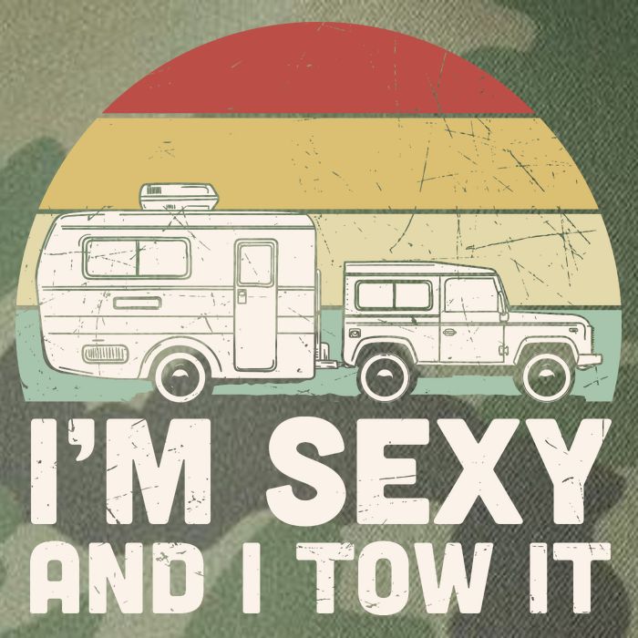 Camping I'm Sexy And I Tow It Funny Retro Sunset Legacy Tie Dye Trucker Hat