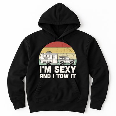 Camping I'm Sexy And I Tow It Funny Retro Sunset Hoodie