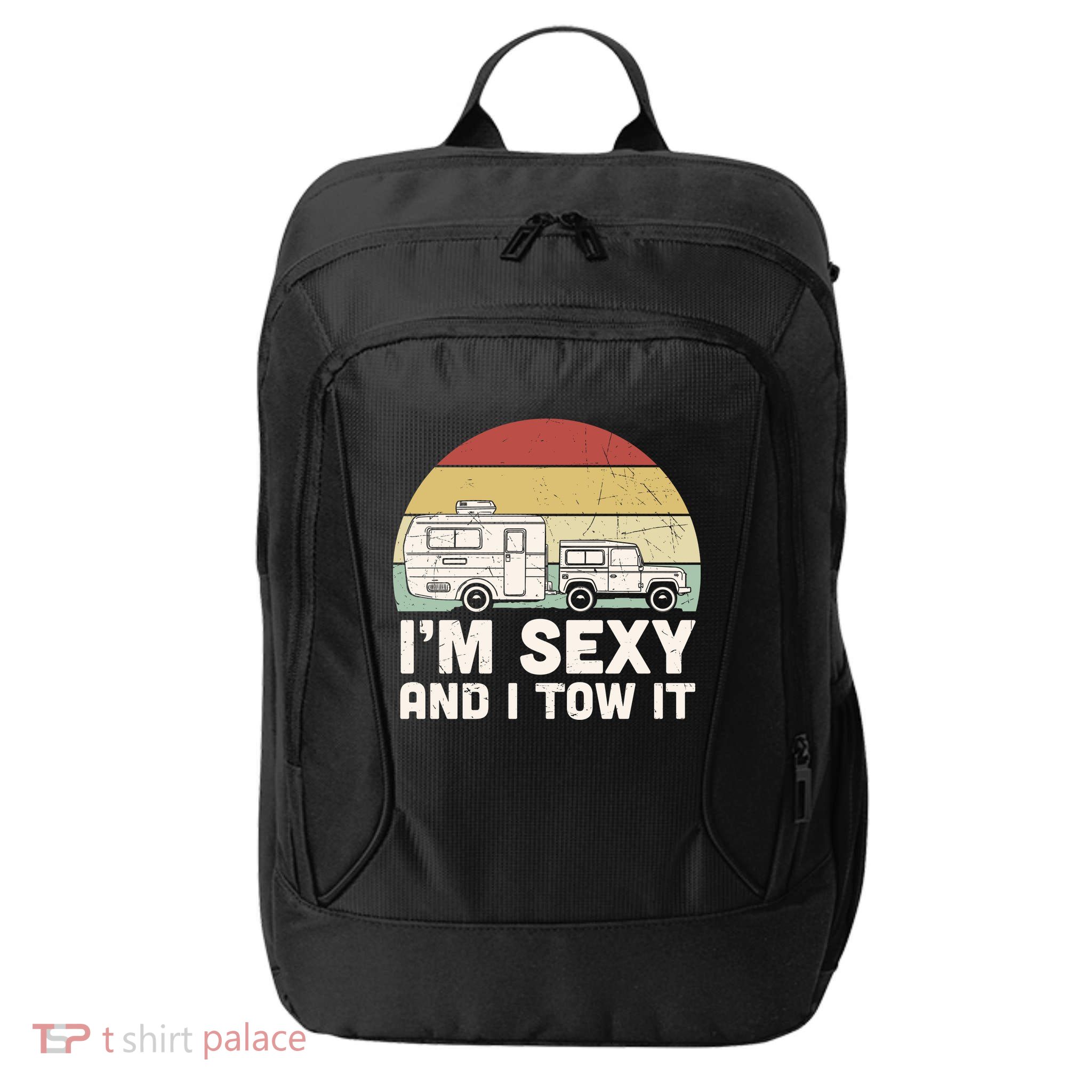 Camping I'm Sexy And I Tow It Funny Retro Sunset City Backpack