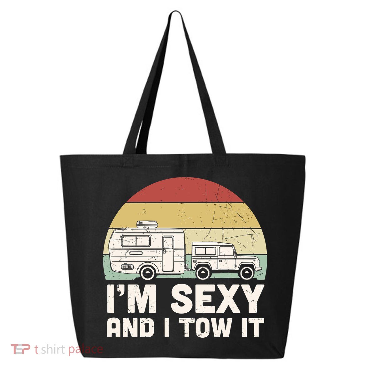 Camping I'm Sexy And I Tow It Funny Retro Sunset 25L Jumbo Tote