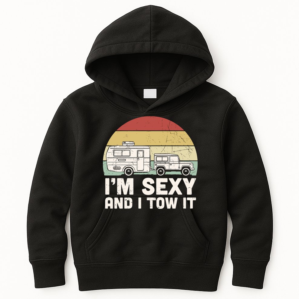 Camping I'm Sexy And I Tow It Funny Retro Sunset Kids Hoodie
