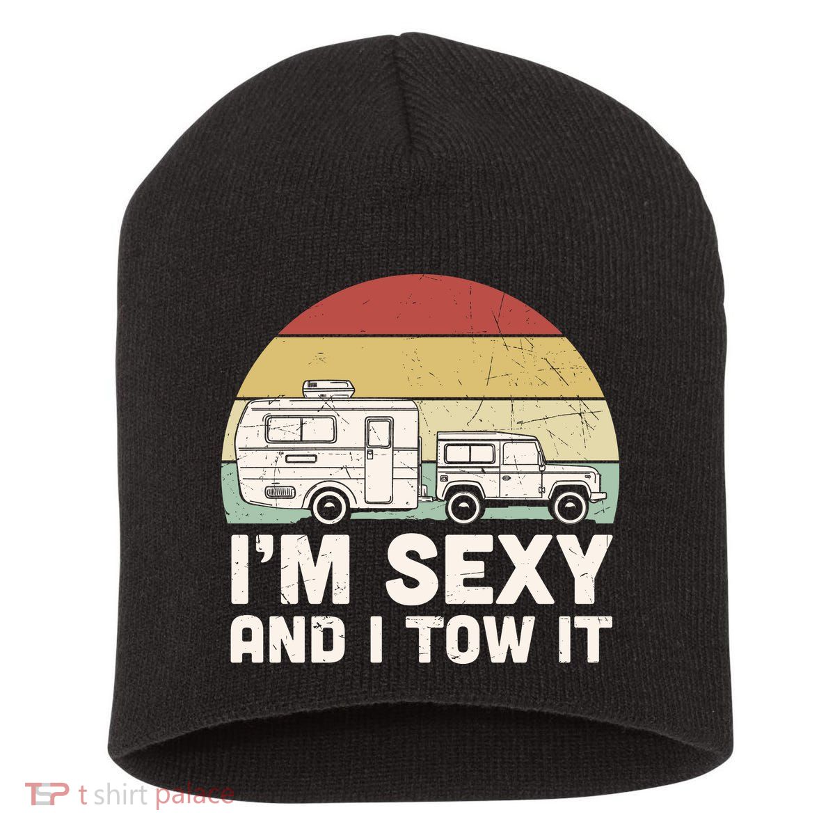 Camping I'm Sexy And I Tow It Funny Retro Sunset Short Acrylic Beanie