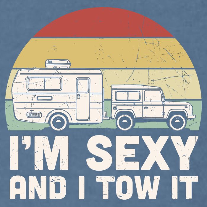 Camping I'm Sexy And I Tow It Funny Retro Sunset Garment-Dyed Sweatshirt