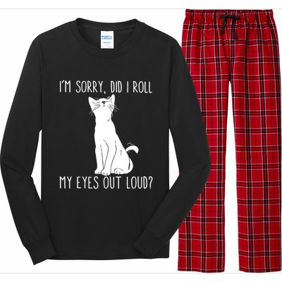 Cat I'm Sorry Did I Roll My Eyes Out Loud Funny Cat Kitty Gift Long Sleeve Pajama Set