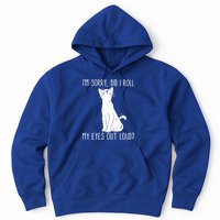 Cat I'm Sorry Did I Roll My Eyes Out Loud Funny Cat Kitty Gift Hoodie