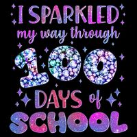Cute I Sparkled My Way Through Days Of School Impact Tech Backpack