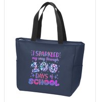 Cute I Sparkled My Way Through Days Of School Zip Tote Bag