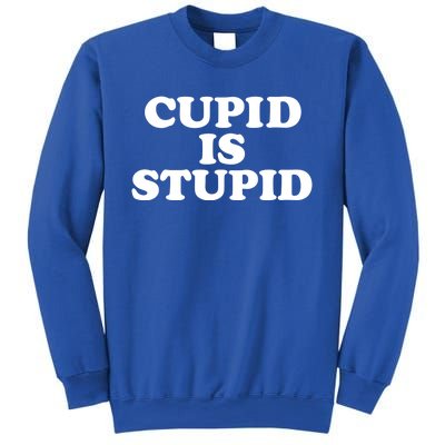 Cupid Is Stupid Anti Valentines Singles Awareness Day Meaningful Gift Sweatshirt