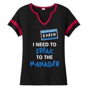 Can I Speak To The Manager Karen Ladies Halftime Notch Neck Tee