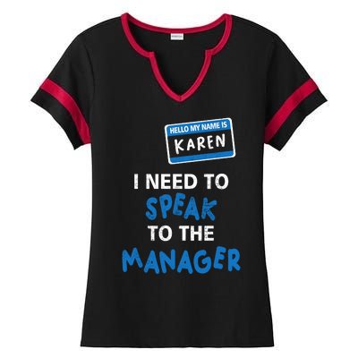 Can I Speak To The Manager Karen Ladies Halftime Notch Neck Tee