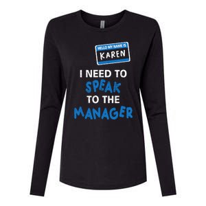 Can I Speak To The Manager Karen Womens Cotton Relaxed Long Sleeve T-Shirt