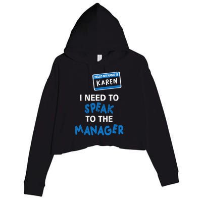 Can I Speak To The Manager Karen Crop Fleece Hoodie