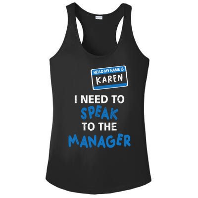 Can I Speak To The Manager Karen Ladies PosiCharge Competitor Racerback Tank