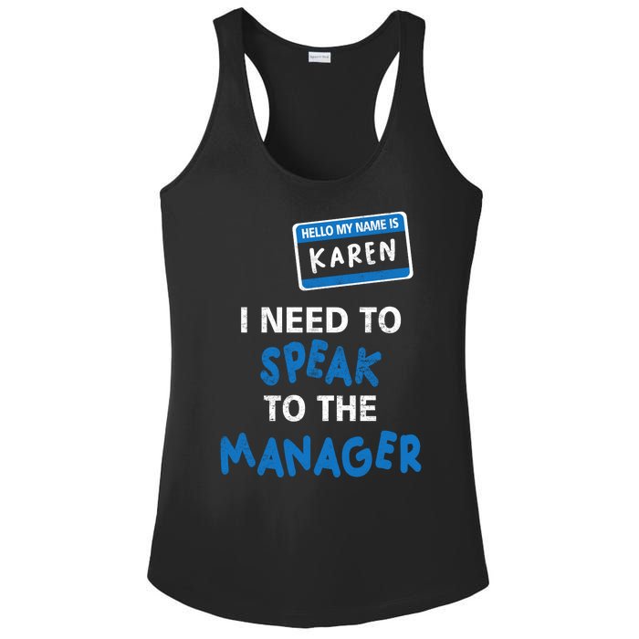 Can I Speak To The Manager Karen Ladies PosiCharge Competitor Racerback Tank