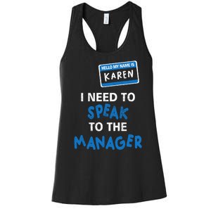 Can I Speak To The Manager Karen Women's Racerback Tank