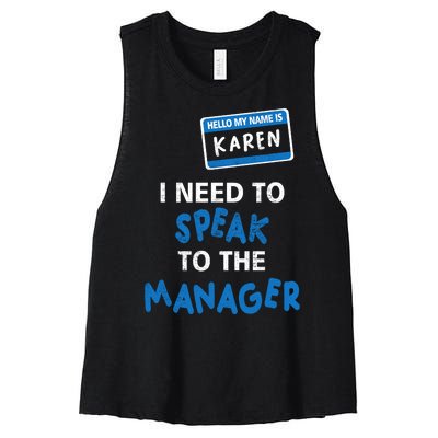 Can I Speak To The Manager Karen Women's Racerback Cropped Tank