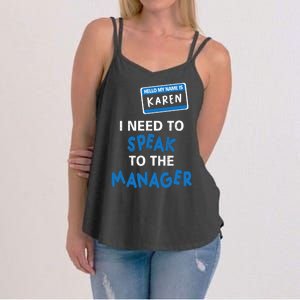 Can I Speak To The Manager Karen Women's Strappy Tank