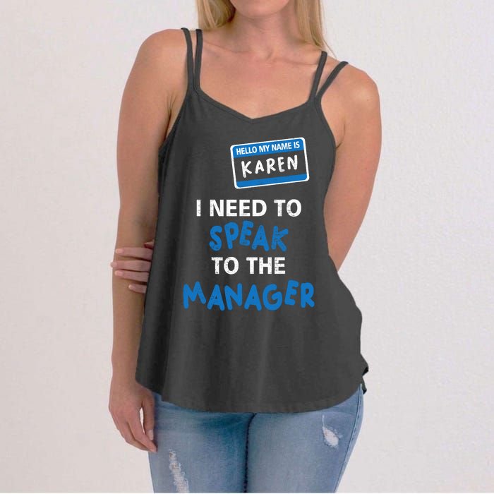 Can I Speak To The Manager Karen Women's Strappy Tank