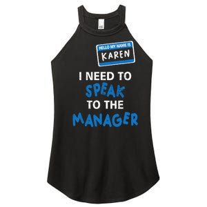 Can I Speak To The Manager Karen Women's Perfect Tri Rocker Tank