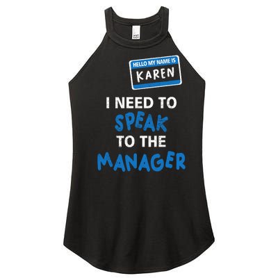 Can I Speak To The Manager Karen Women's Perfect Tri Rocker Tank