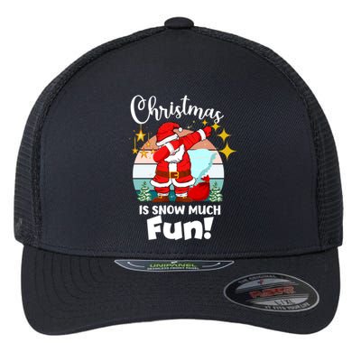 Christmas Is Snow Much Fun Xmas Puns Dabbing Santa Funny Gift Flexfit Unipanel Trucker Cap