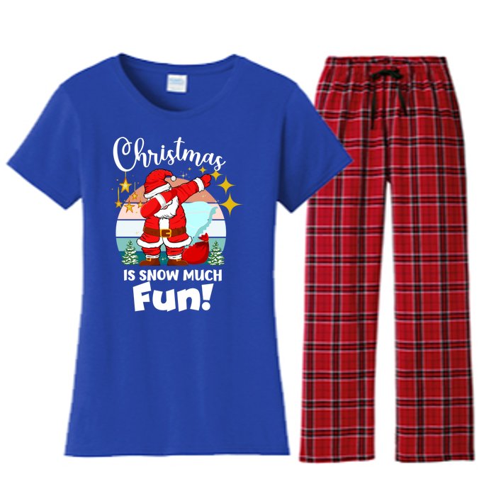 Christmas Is Snow Much Fun Xmas Puns Dabbing Santa Funny Gift Women's Flannel Pajama Set